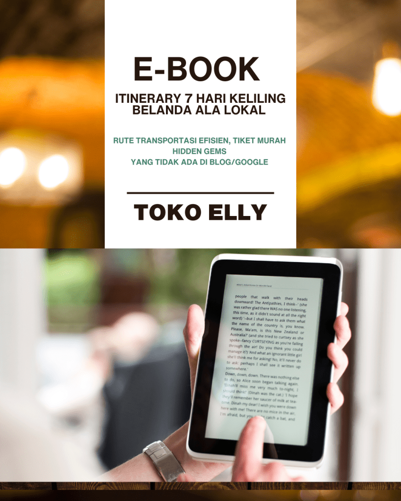 E-book panduan rute wisata 7 hari di Belanda ala lokal oleh Elly Afriani