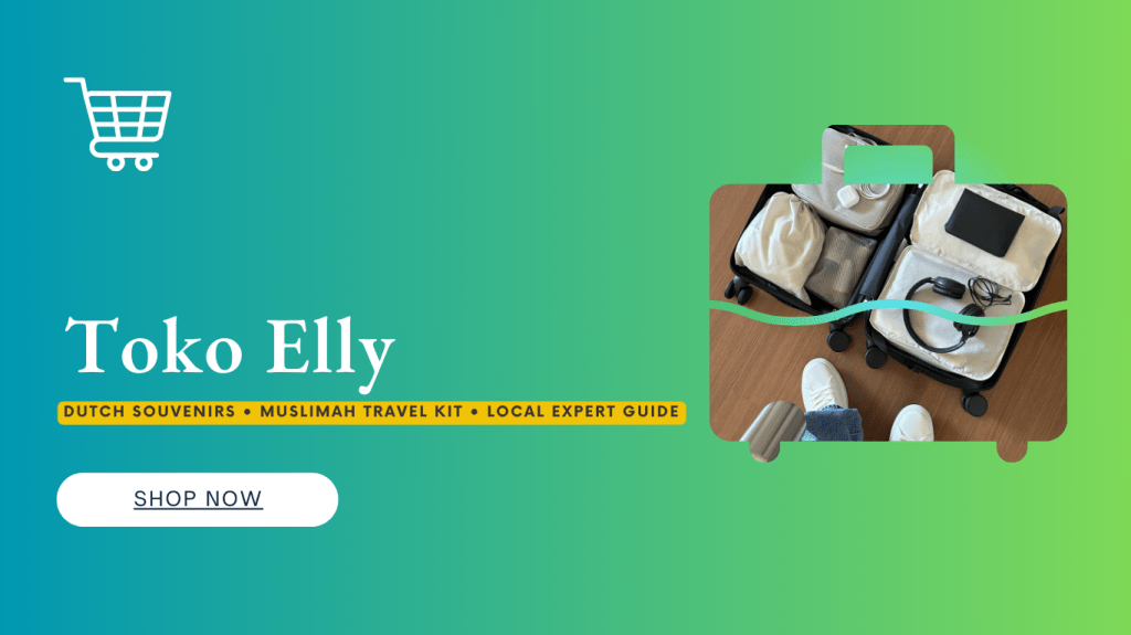 Banner Toko Elly - Dutch Souvenirs Muslimah Travel Kit dan Local Expert Guide Belanda
