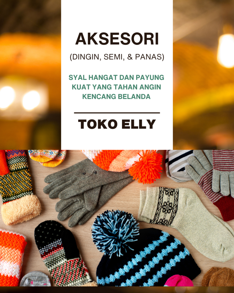 Syal hangat dan payung anti angin kuat untuk cuaca Belanda